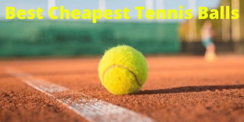 cheapest tennis balls