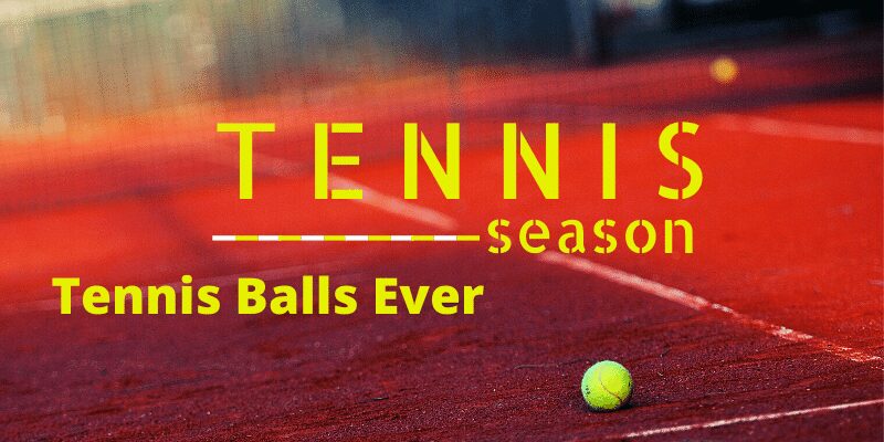 Tennis balls history