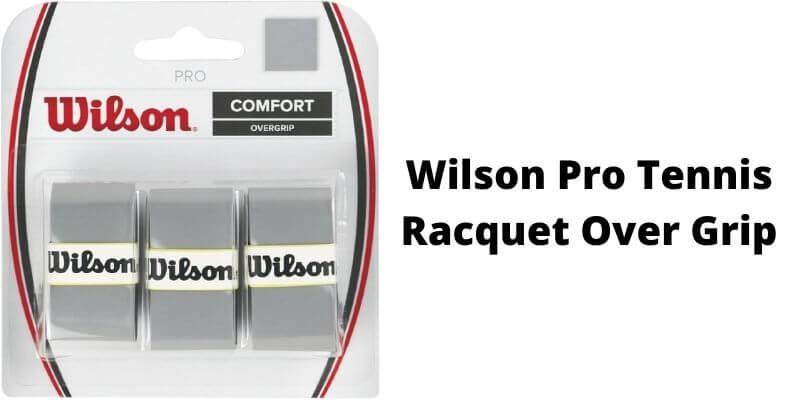 Wilson Pro Tennis Racquet Over Grip