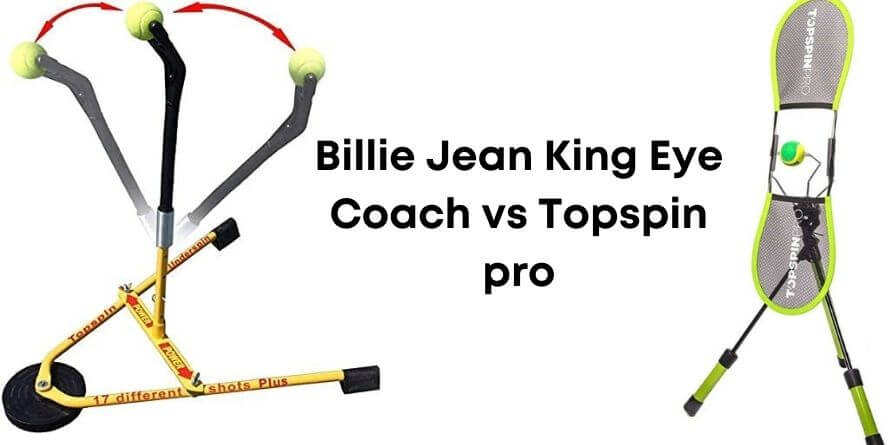 billie jean king eye coach vs topspin pro