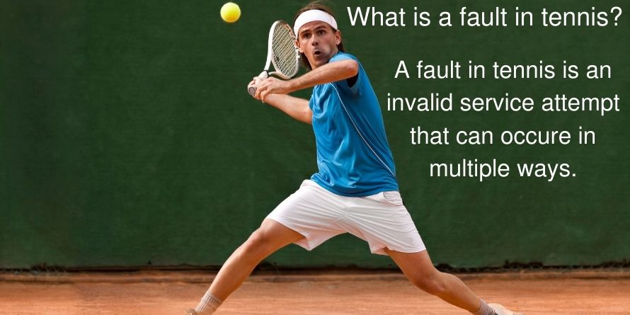 What is a fault in tennis